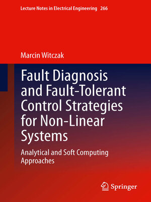 cover image of Fault Diagnosis and Fault-Tolerant Control Strategies for Non-Linear Systems
